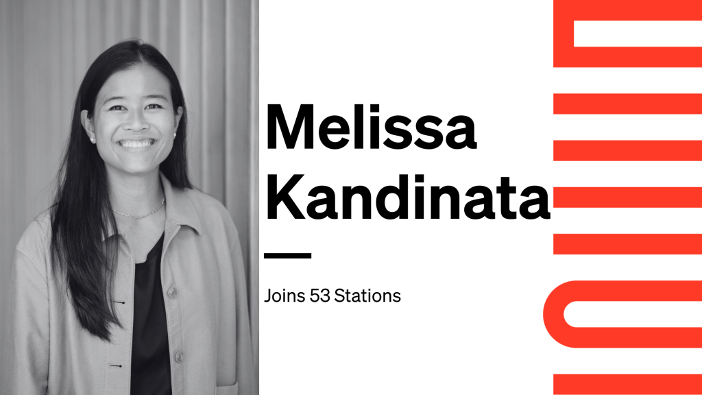 Making an Impact: Melissa Kandinata Joins 53 Stations | 53Stations